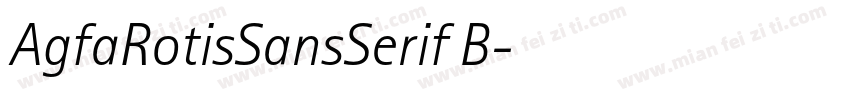 AgfaRotisSansSerif B字体转换